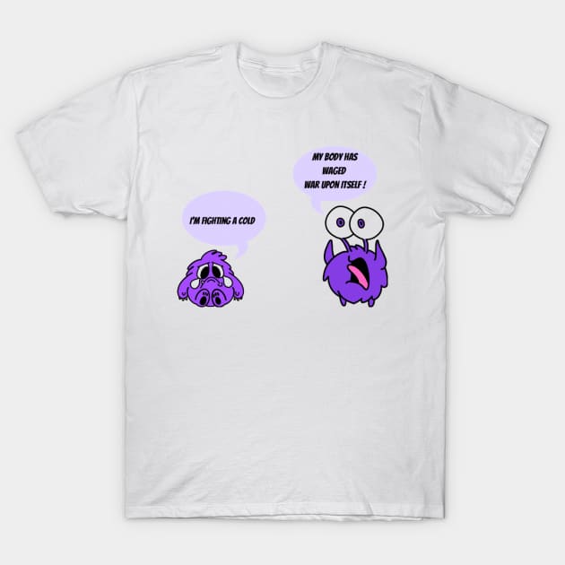 Autoimmune Disease Humour T-Shirt by CaitlynConnor